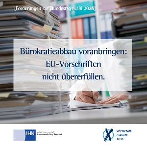 Foto mit Text Bürokratieabbau voranbringen: EU-Vorschriften nicht übererfüllen.