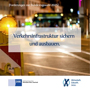 Foto mit Text Verkehrsinfrastruktur sichern und ausbauen